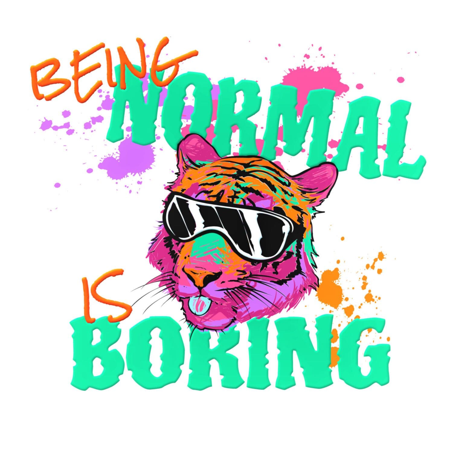being normal is borning