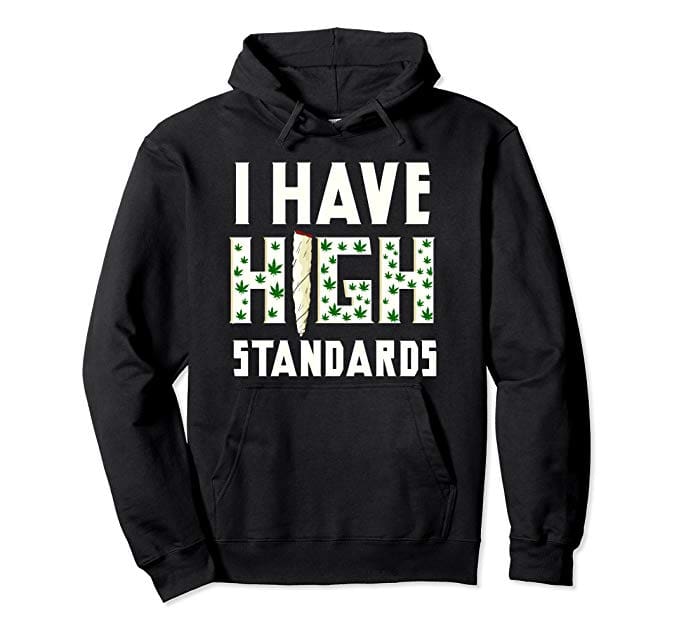 High Standards Hoodie
