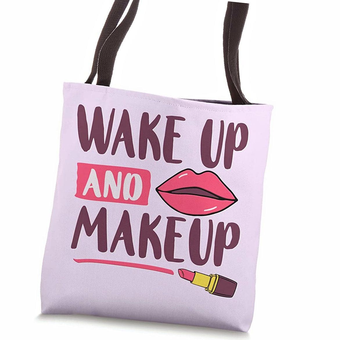 Wake Up and MakeUp Tote Bag