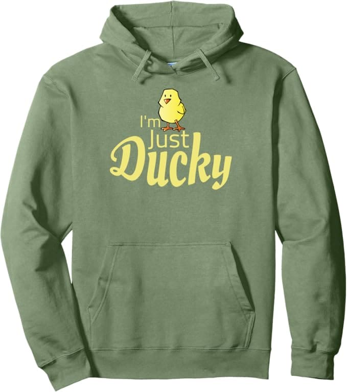 I'm Just Ducky green hoodie featuring a cute duck.